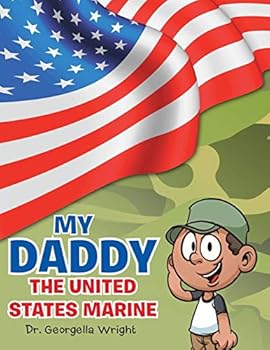 Paperback My Daddy the United States Marine Book