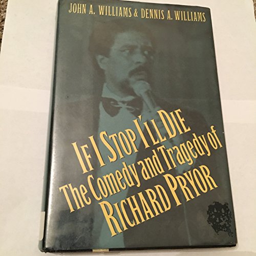 If I Stop I'll Die: The Comedy and Tragedy of R... 1560250089 Book Cover