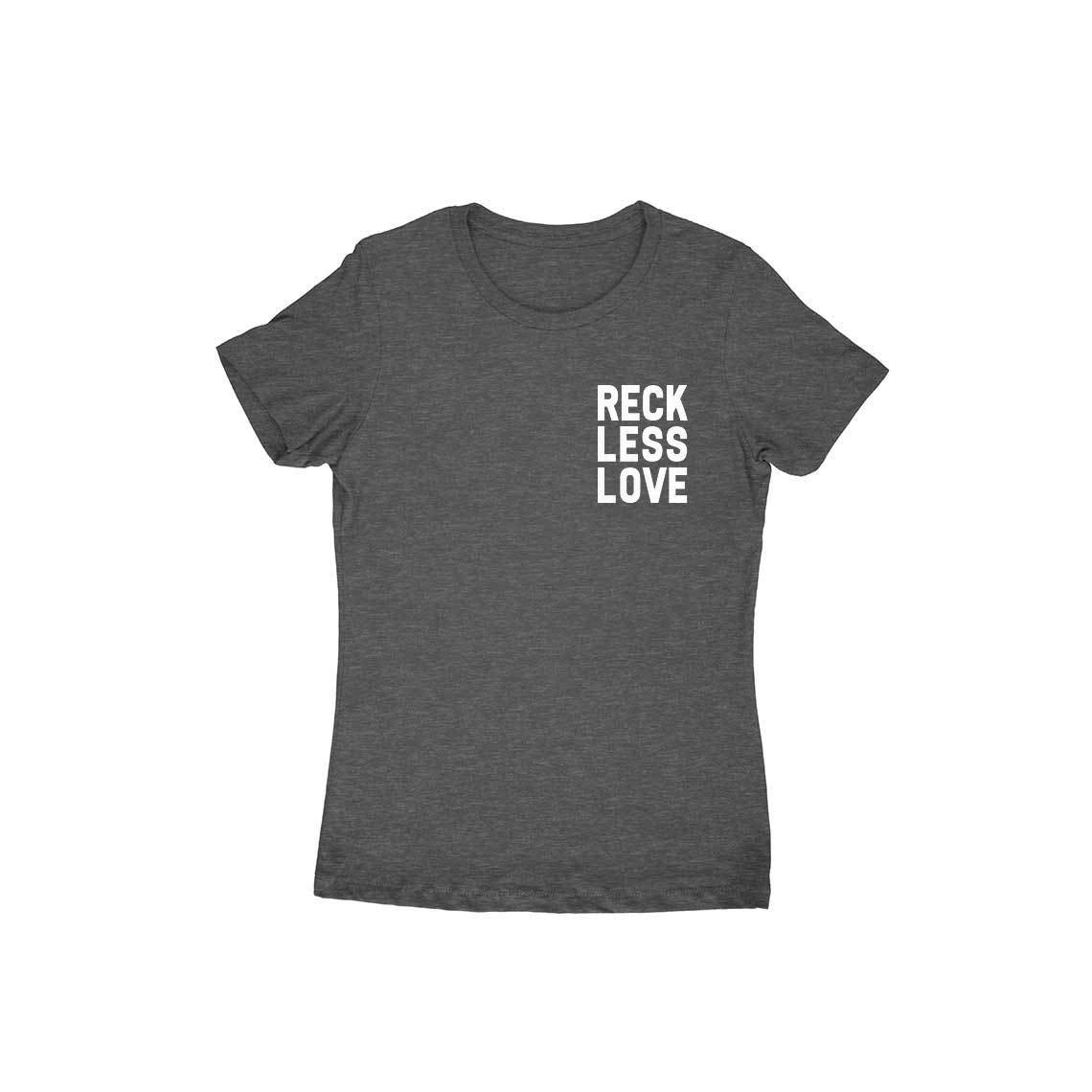 HopeGiftsReckless Love Women Christian T-Shirt - Charcoal Grey, XS