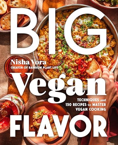 Big Vegan Flavor: Techniques and 150 Recipes to Master Vegan Cooking Hardcover – Sept. 3 2024