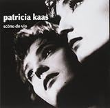  Scene de Vie by Patricia Kaas