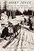 MARY JOYCE: TAKU TO FAIRBANKS, 1,000 MILES BY DOGTEAM