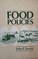 Food Policies (Wiley Series on Studies in Environmental Management & Resource Development) 0471276561 Book Cover
