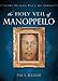 The Holy Veil of Manoppello: The Human Face of God