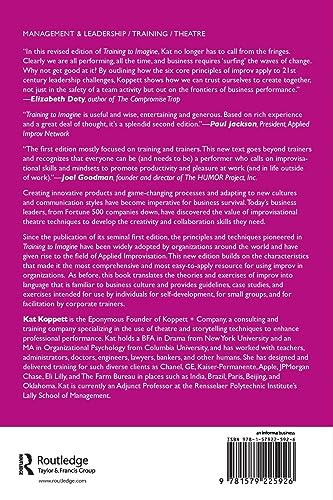 Training to Imagine: Practical Improvisational Theatre Techniques for Trainers and Managers to Enhance Creativity, Teamwork, Leadership, and Learning - Image 2