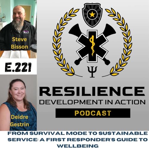 E.221 From Survival Mode to Sustainable Service: A First Responder's Guide to Wellbeing Podcast Por arte de portada