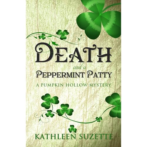 Death and a Peppermint Patty Audiolibro Por Kathleen Suzette arte de portada