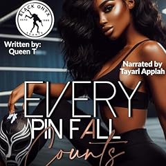 Every Pin Fall Counts Audiolibro Por Queen T. arte de portada