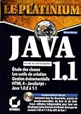  LE PLATINIUM JAVA 1.1. Guide du développeur, Avec CD-ROM