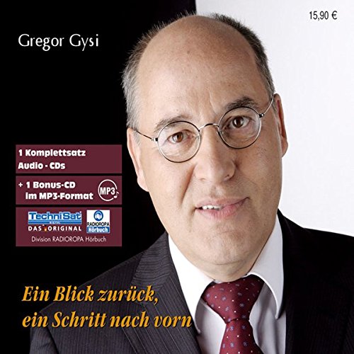 Ein Blick zurück, ein Schritt nach vorn Gysi, Gregor, Pischel, Christoph Amazon.de Bücher