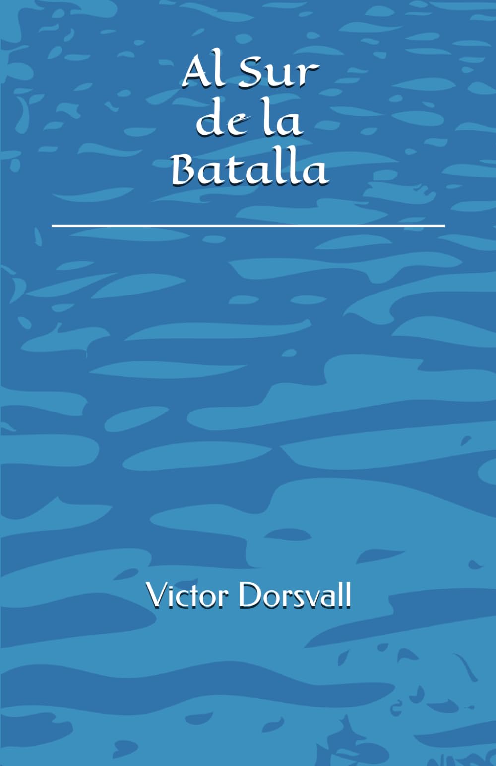 Al Sur de la Batalla