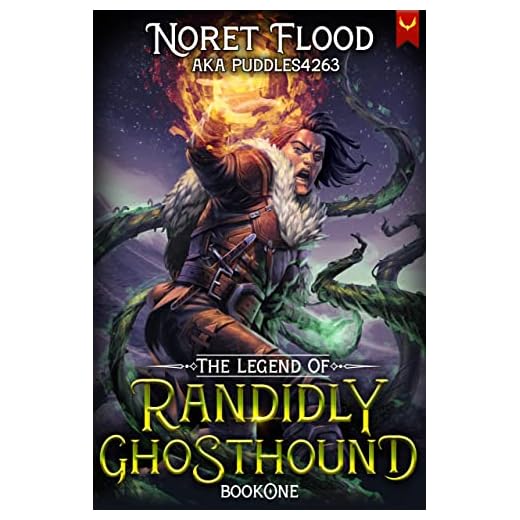 The Legend of Randidly Ghosthound: A LitRPG Adventure (English Edition)