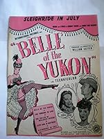 Sleighride in July (From the International Picture "Belle of the Yukon".) B003XYJV46 Book Cover