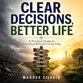 Clear Decisions, Better Life cover art