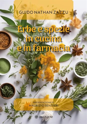 Erbe e spezie in cucina e in farm