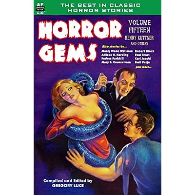 Horror Gems, Volume Fifteen, Henry Kuttner and Others