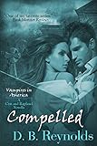 Compelled: A Cyn and Raphael Novella (Vampires in America 10.5)