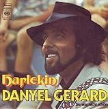  Danyel Gerard Harlekin / Sie war nicht schön