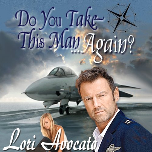 Do You Take This Man...Again? Audiolivro Por Lori Avocato capa