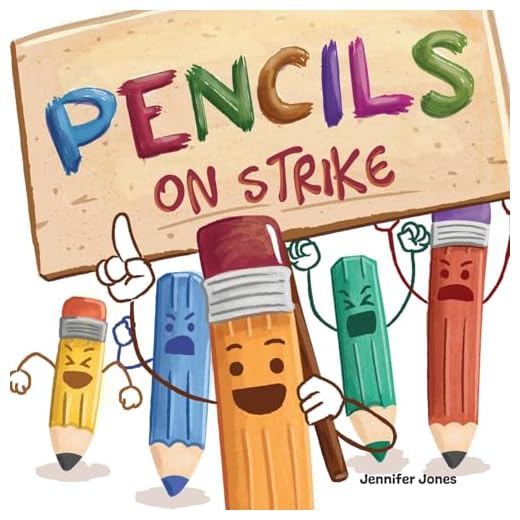 Pencils on Strike: A Funny, Rhyming, Read Aloud Kid's Book For Preschool, Kindergarten, 1st grade, 2nd grade, 3rd grade, 4th grade, or Early Readers