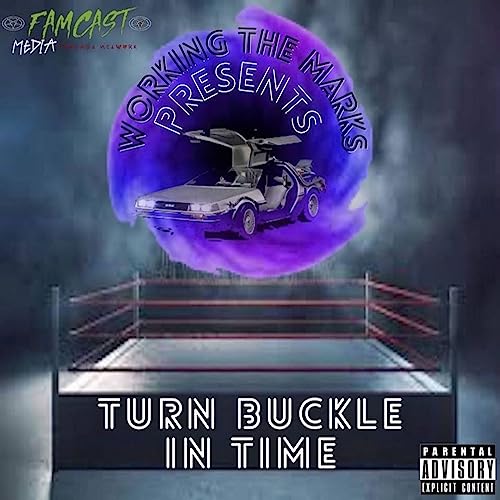 『Working The Marks presents: Turnbuckle In Time』のカバーアート