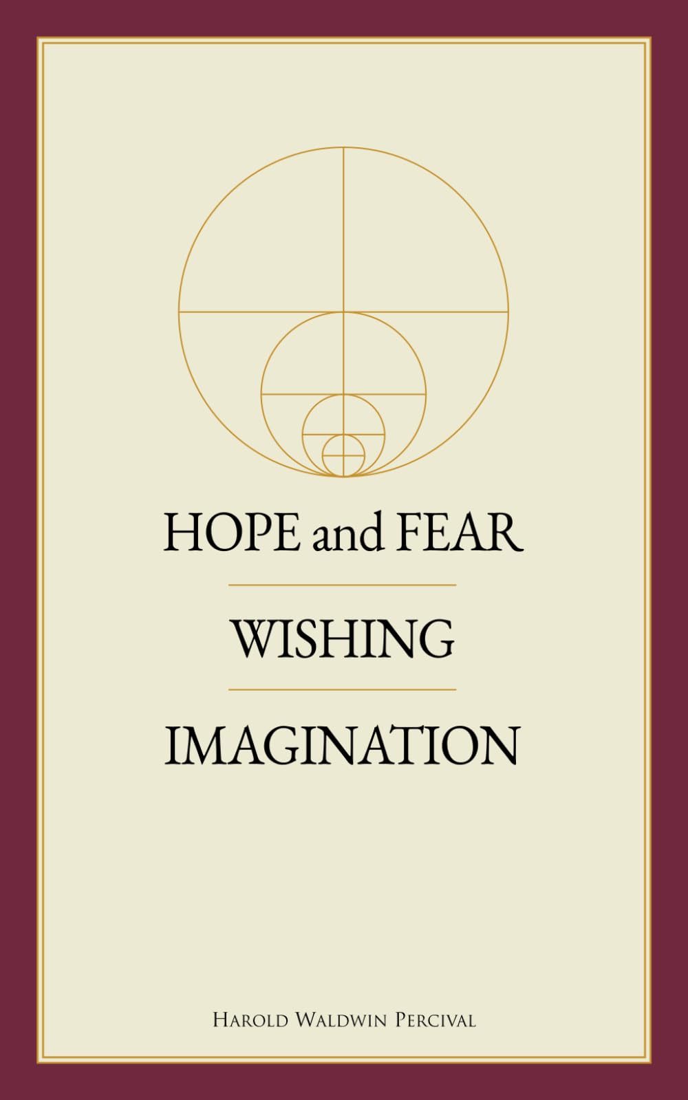 Hope and Fear / Wishing / Imagination (Annotated)