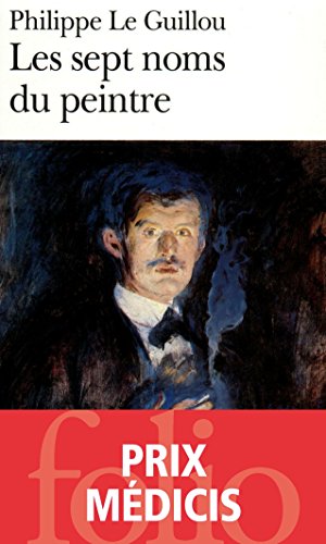 Les sept noms du peintre. Vies imaginaires d'Erich Sebastian Berg PDF