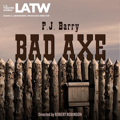 P. J. Barry presents Bad Axe episode artwork