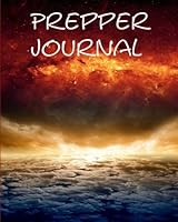 Prepper Journal And Inventory Log Book 172068989X Book Cover