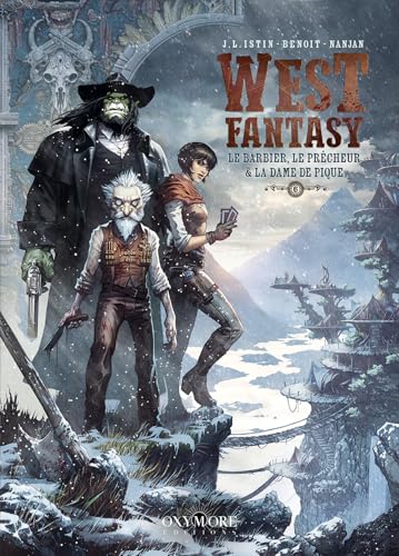 West Fantasy - Tome 6: Le Barbier, le Prêcheur et la Dame de pique