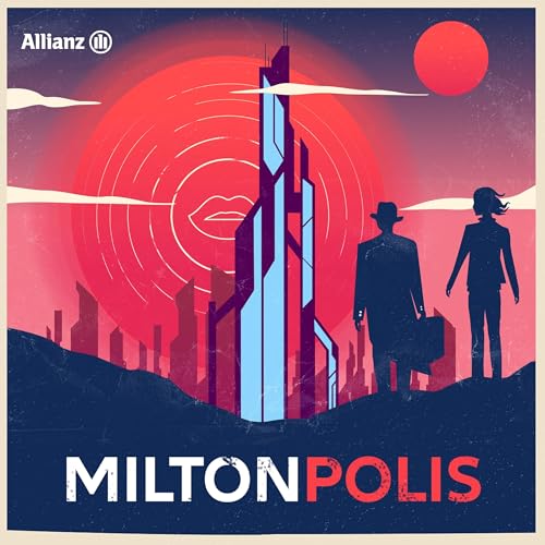 &Eacute;pisode 5 &ndash; Miltonpolis