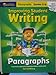 Improving Student Writing: Paragraphs Grades 5-6