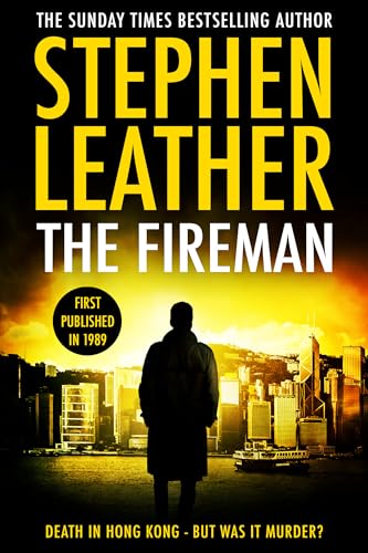 The Fireman (Stephen Leather Novels Book 2)