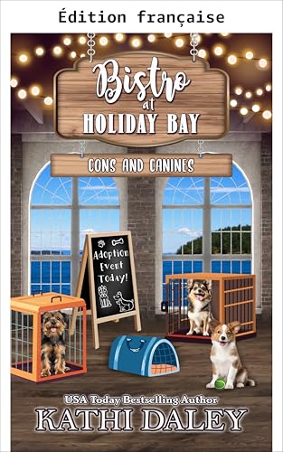 Le Bistro de Holiday Bay : criminels et canins (Le bistrot de Holiday Bay t. 9)