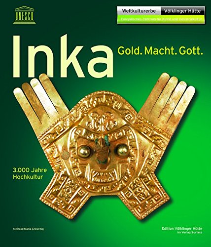 Preisvergleich Produktbild Inka: Gold. Macht. Gott.
