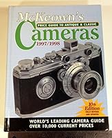 McKeown's Price Guide to Antique and Classic Cameras 1997-1998 0931838290 Book Cover
