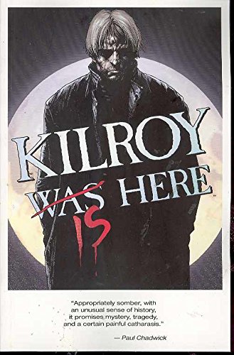 Kilroy Is Here