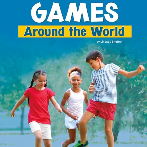 Games Around the World by Lindsay Shaffer episode artwork