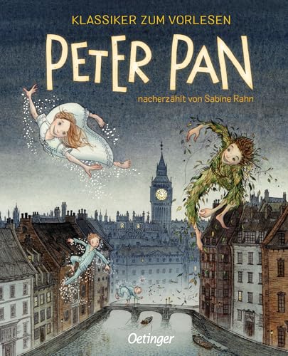 Klassiker zum Vorlesen. Peter Pan: Der Klassiker neu erzählt im...
