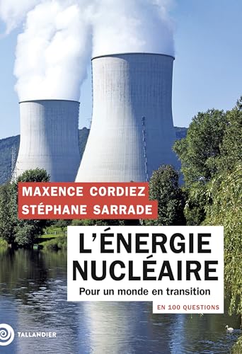 livre L'énergie nucléaire en 100 questions: Pour un monde en transition