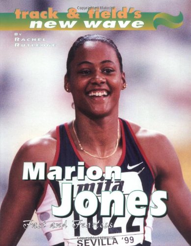 Marion Jones: Fast and Fearless (Track and Field's New Wave): Rutledge ...