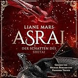 Der Schatten des Shetai: Asrai, Band 4