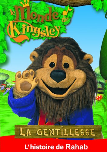 DVD LE MONDE DE KINGSLEY - LA GENTILLESSE : L'HISTOIRE DE RAHAB -A PARTIR DE 2 ANS [Paperback]