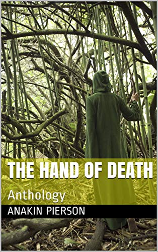 The Hand of Death: Anthology (English Edition)