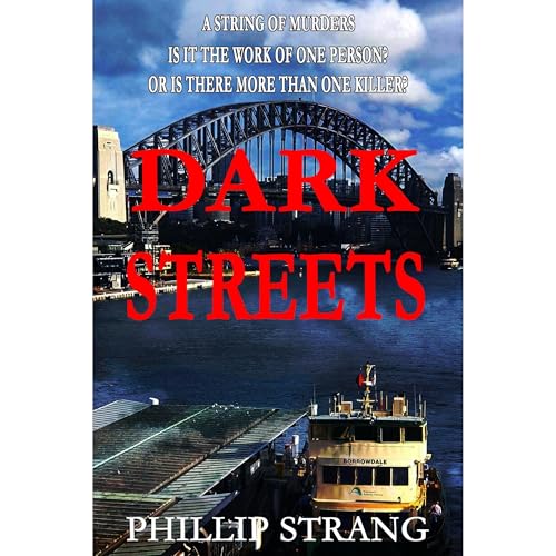 Dark Streets by Phillip Strang episode artwork