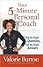 Your 5-Minute Personal Coach: Ask the Right Questions, Get the Right Answers
