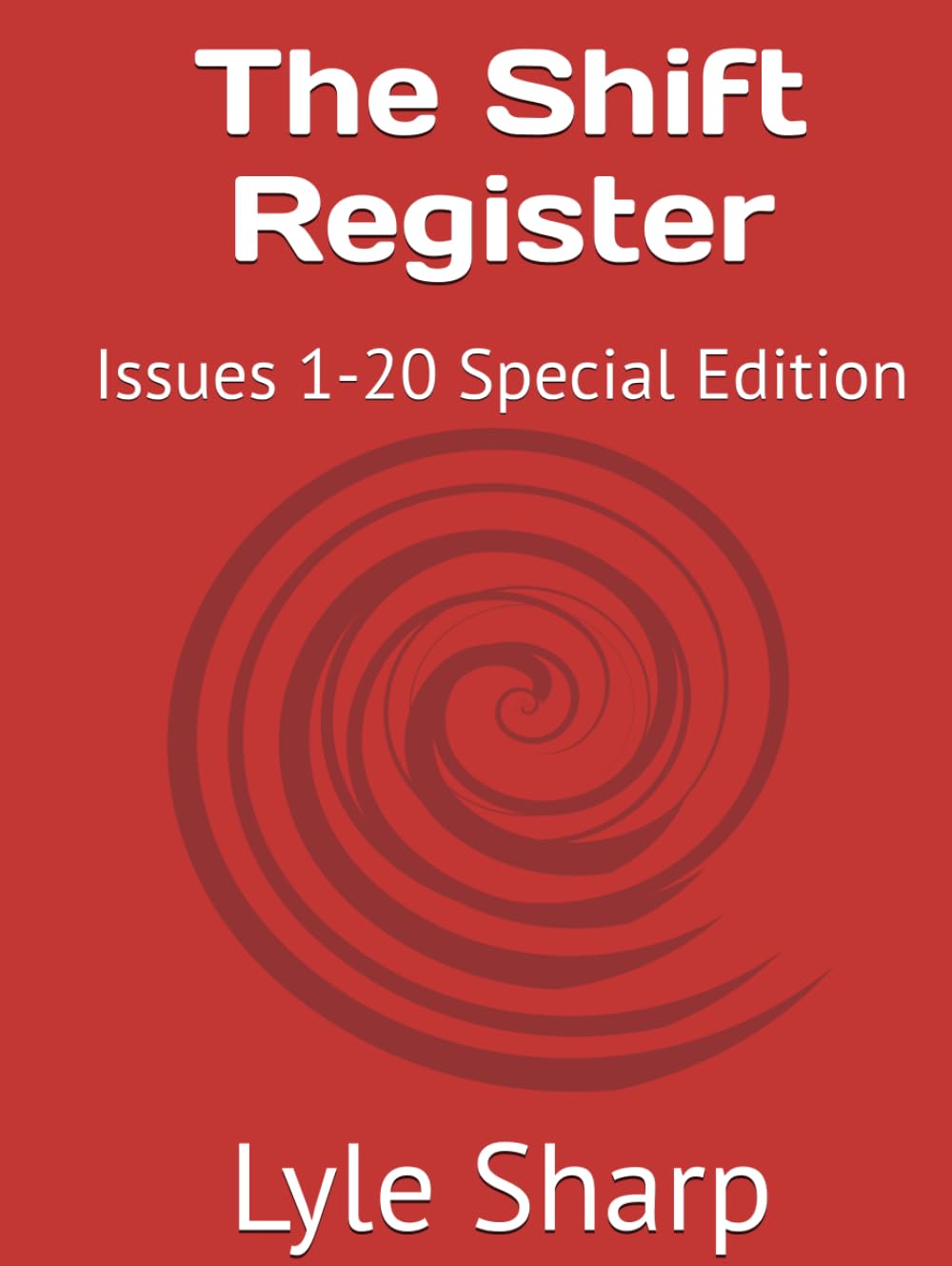 The Shift Register: Issues 1-20 Special Edition      Hardcover – November 13, 2025