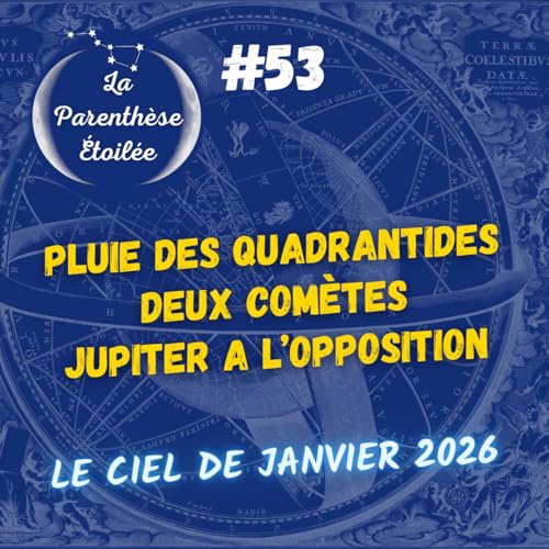 Jupiter, com&egrave;te et pluie d'&eacute;toiles dans le ciel de janvier