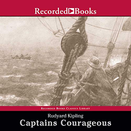 Captains Courageous (Audible Audio Edition) Rudyard