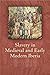 Produktbild Slavery in Medieval and Early Modern Iberia (Middle Ages)